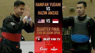 HANIFAN YUDANI V HAZIM AMZAD  2019 PENCAK SILAT BELGIUM OPEN [upl. by Snilloc]