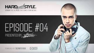 Episode 4  Headhunterz  HARD with STYLE  Hardstyle [upl. by Atirat]