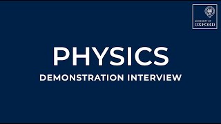 Physics Demonstration Interview [upl. by Akinohs]