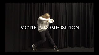 MOTIF IN DANCE COMPOSITION [upl. by Adel]