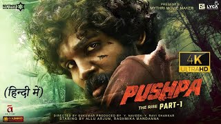 Pushpa Full Movie Hindi Dubbed HD Facts 4K  Allu Arjun  Rashmika Mandanna  Sukumar  Devi Prasad [upl. by Yerffoeg]