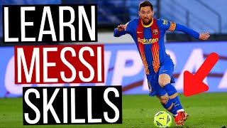 Top 5 Best Messi Skills To Learn [upl. by Nolyaw368]