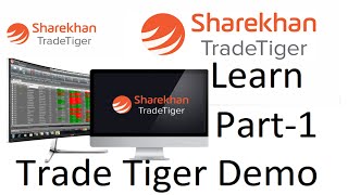 Sharekhan Trade Tiger Part1 Hindi Learn Indias Most Advance Desktop Trading Software Tradetiger [upl. by Nozicka105]