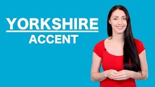 Yorkshire Accent  Learn English Like A Native [upl. by Adnovahs]