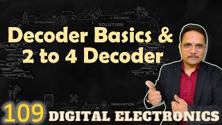 Decoder Basics and 2to4 Decoder Working Truth Table Circuit and Designing [upl. by Jamille]