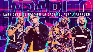 Lary Over Farruko El Alfa quotEl Jefequot y Lirico En La Casa  Jarabito 🧪 Official Music Video [upl. by Anytsirk]