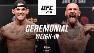 UFC 264 Ceremonial Weighin  Poirier vs McGregor 3 [upl. by Nnaeus]