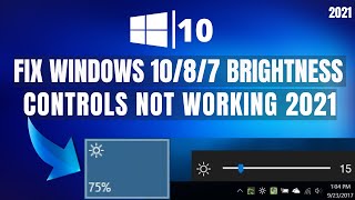 Windows 10 Brightness Problem Fix  Brightness Not Working in Windows 10 Laptop amp PC  2021 [upl. by Aredna]