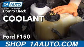 How to Check Coolant 0914 Ford F150 [upl. by Ennelram]