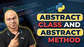 Abstract Class and Abstract Method in Python [upl. by Wiltshire]