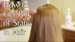 How to Get Rid of Static in Hair [upl. by Jewel]