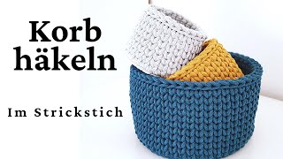 Korb mit Anleitung häkeln  Häkeln in Strickoptik [upl. by Anaitsirhc291]