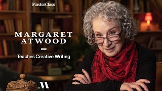 Margaret Atwood Teaches Creative Writing  Official Trailer  MasterClass [upl. by Tobie63]