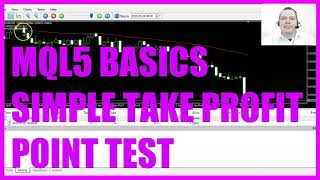 LEARN MQL5 TUTORIAL BASICS  85 SIMPLE TAKE PROFIT POINT TEST [upl. by Niliac]