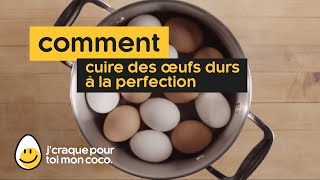 Comment Faire Cuire Des Œufs durs à la Perfection [upl. by Lefkowitz901]