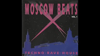 VA  Moscow Beats Vol 1 full compilation HQ [upl. by Simonsen619]