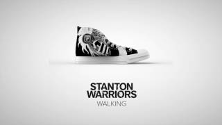 Stanton Warriors  Walking [upl. by Banna]