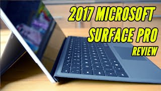 2017 Surface Pro Intel Core i5 128GB SSD 8GB RAM Review Still the Best 2 in 1 [upl. by Seed]