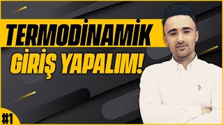 TERMODİNAMİK 1 Giriş Ve Temel Kavramlar Konu Anlatımı  DERS 1 [upl. by Anait863]