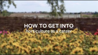 How to get into Horticulture  Careers  RHS [upl. by Changaris]