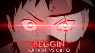 Kakashi Vs Obito  Beggin amv [upl. by Anilecram719]