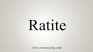 How To Say Ratite [upl. by Irvine395]