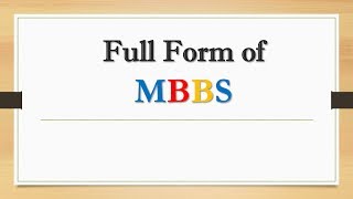 Full Form of MBBS  Did You Know [upl. by Naitsyrk]