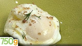 Réaliser un oeuf poché  750g [upl. by Magdalene]