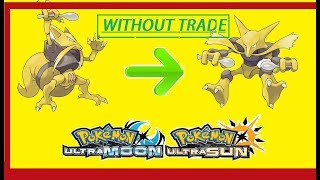 How To Evolve Kadabra into Alakazam without trading in Pokemon Ultra Sun and Moon [upl. by Eimmac401]