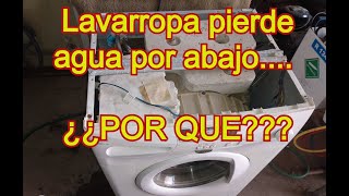 Lavarropa pierde agua por la parte de abajo ¿¿POR QUE [upl. by Ardnoyek]