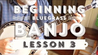 Learn to Play Bluegrass Banjo  Lesson 3 [upl. by Sherrie]