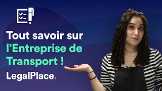 Comment créer une entreprise de transport en 3 étapes [upl. by Sabah288]