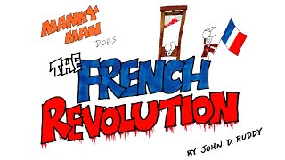 French Revolution in 9 Minutes  Manny Man Does History [upl. by Gudren607]