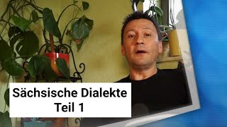 Sächsische Dialekte Teil 1 [upl. by Winter]