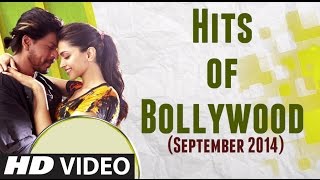 HITS of BOLLYWOOD  SEPTEMBER 2014  Bollywood Songs 2014  Manwa Laage India Waale [upl. by Lymn]