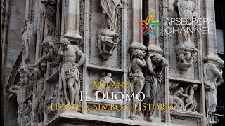 Il Duomo di Milano  Luoghi Simboli e Storia [upl. by Cecile]