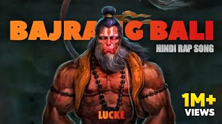 Bajrang Bali  Hindi Rap Song  Lucke  Ft Sarvesh [upl. by Rutan627]