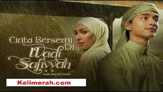 Cinta Bersemi Di Wadi Safiyyah [upl. by Aerised]