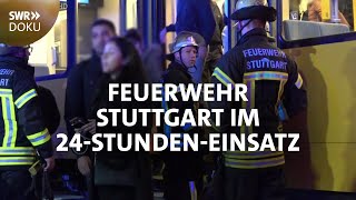 Feuerwehr Stuttgart  Lebensretter im 24StundenEinsatz  SWR Doku [upl. by Adiesirb]