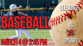 March 4 Glendale vs Dysart Baseball [upl. by Yltnerb]