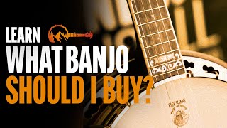 What Banjo Should I Buy  Banjo Mountain [upl. by Tareyn276]