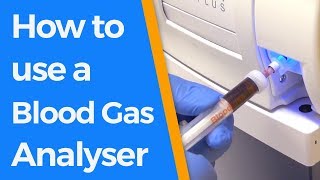 How to use a Blood Gas Analyser [upl. by Nodab]