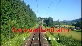 Führerstandsmitfahrt  Cab Ride  Karawankenbahn  Jesenice  Villach  BR 110 HD [upl. by Maitilde20]