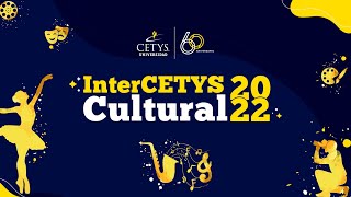 InterCETYS Cultural 2022 [upl. by Netsua]