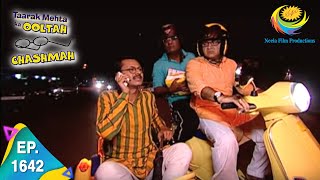 Taarak Mehta Ka Ooltah Chashmah  Episode 1642  Full Episode [upl. by Analart]