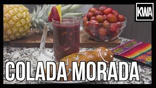 COLADA MORADA [upl. by Erdnaed285]