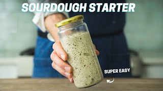 Easy Sourdough Starter Guide [upl. by Dreyer]