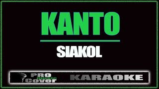 Kanto  Siakol KARAOKE [upl. by Polik]