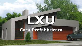 LXU casa prefabbricata [upl. by Ojaras109]