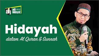 Hidayah dalam AlQuran dan Sunnah  Ustadz Adi Hidayat [upl. by Doowle]